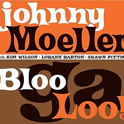 Johnny Moeller - Bloogaloo! альбом