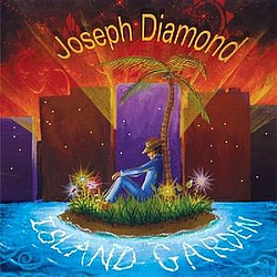 Joseph Diamond - Island Garden album