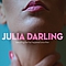 Julia Darling - Everything That Has Happened Since Then album