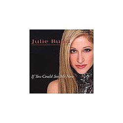 Julie Budd - If You Could See Me Now альбом