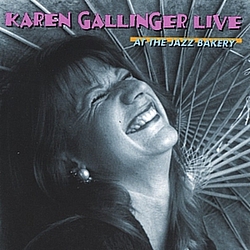 Karen Gallinger - Live At The Jazz Bakery album