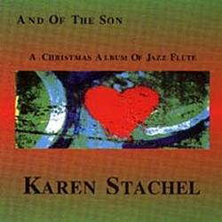 Karen Stachel - And Of The Son album