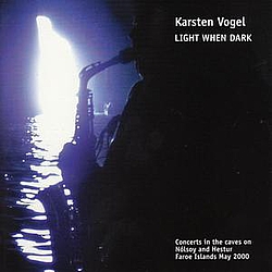 Karsten Vogel - Light When Dark album