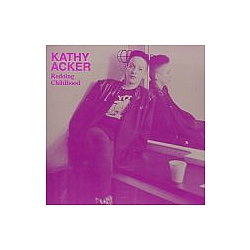 Kathy Acker - Redoing Childhood альбом
