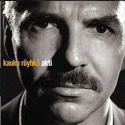 Kauko Röyhkä - Akti альбом