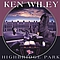 Ken Wiley - Highbridge Park альбом