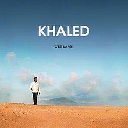 Khaled - C&#039;est la vie album
