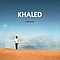 Khaled - C&#039;est la vie альбом