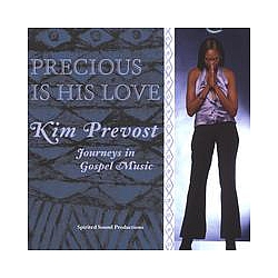 Kim Prevost - Precious Is His Love album