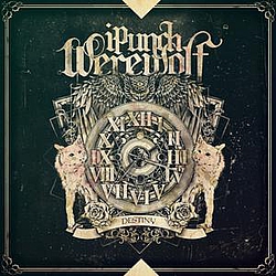 I Punch Werewolf - Destiny album