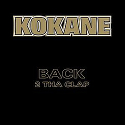 Kokane - Back 2 Tha Clap album