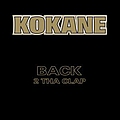 Kokane - Back 2 Tha Clap альбом