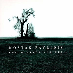 Kostas Pavlidis - Forth Wings &amp; Fly album