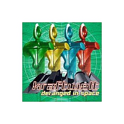 Kraftwelt - Deranged In Space album
