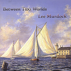 Lee Murdock - Between Two Worlds album