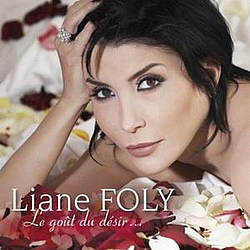 Liane Foly - Le Goût Du Désir альбом