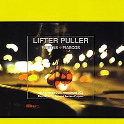 Lifter Puller - Fiestas &amp; Fiascos альбом