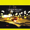 Lifter Puller - Fiestas &amp; Fiascos album