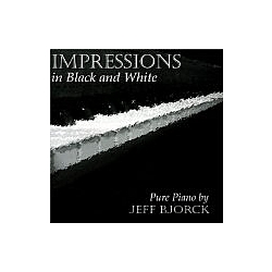 Jeff Bjorck - Impressions In Black And White album