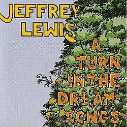 Jeffrey Lewis - A Turn In The Dream-Songs album