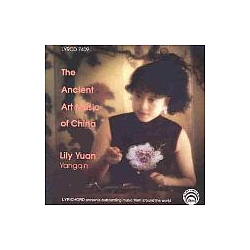 Lily Yuan - Ancient Art Music Of China альбом