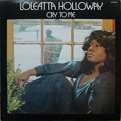 Loleatta Holloway - Cry To Me альбом
