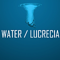 Lucrecia - Agua альбом