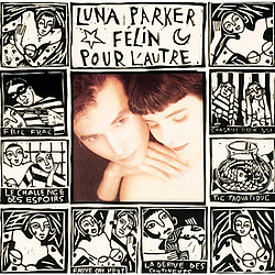 Luna Parker - Félin Pour L&#039;Autre альбом