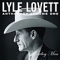 Lyle Lovett - Anthology, Vol. 1: Cowboy Man album