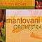 Mantovani Orchestra - Autumn Leaves альбом
