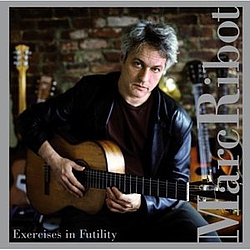 Marc Ribot - Exercises In Futility album