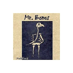 Mark David - Mr. Bones альбом