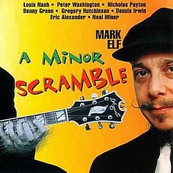 Mark Elf - A Minor Scramble album