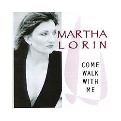 Martha Lorin - Come Walk With Me album