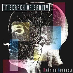 Mathias Grassow - In Search Of Sanity альбом