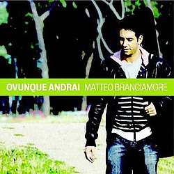 Matteo Branciamore - Ovunque andrai альбом