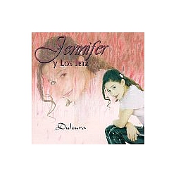 Jennifer Y Los Jetz - Dulzura album