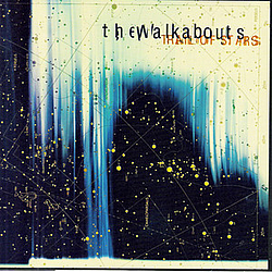 The Walkabouts - Trail of Stars альбом