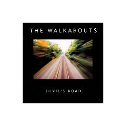 The Walkabouts - Devil&#039;s Road album