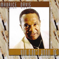 Maurice Davis - You Don&#039;t Know Me альбом