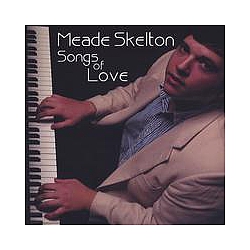 Meade Skelton - Songs Of Love album