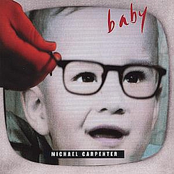 Michael Carpenter - Baby album