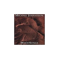 Michael Johnathon - Woodsongs альбом