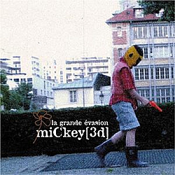 Mickey 3d - La grande évasion album