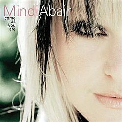 Mindi Abair - Come As You Are альбом
