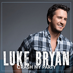 Luke Bryan - Crash my party альбом
