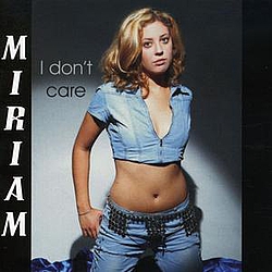 Miriam - I Don&#039;t Care album