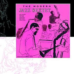 Modern Jazz Sextet - The Modern Jazz Sextet альбом