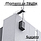 Moment Of Truth - Suiciety album