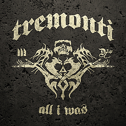 Tremonti - All I was альбом